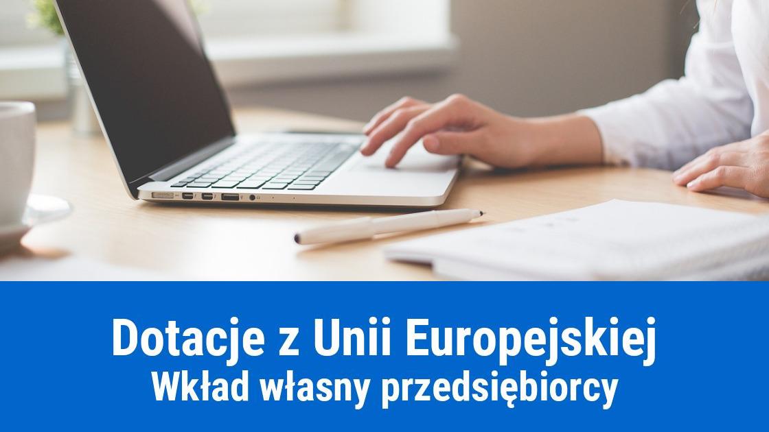 Dotacja z UE a wkład własny