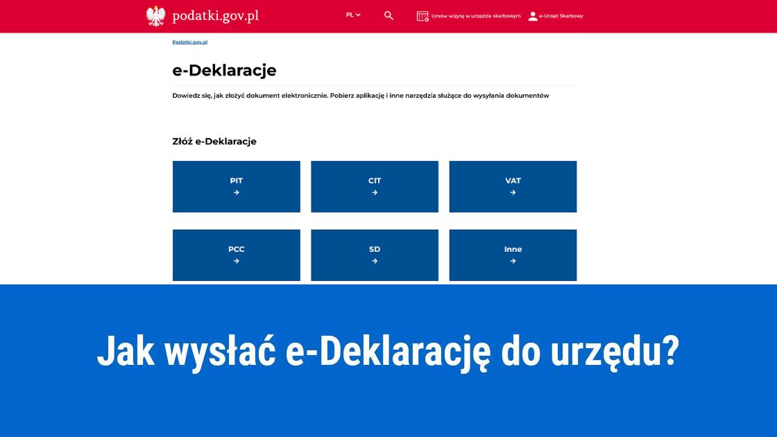 e-Deklaracje - sposób wysyłki do Urzędu