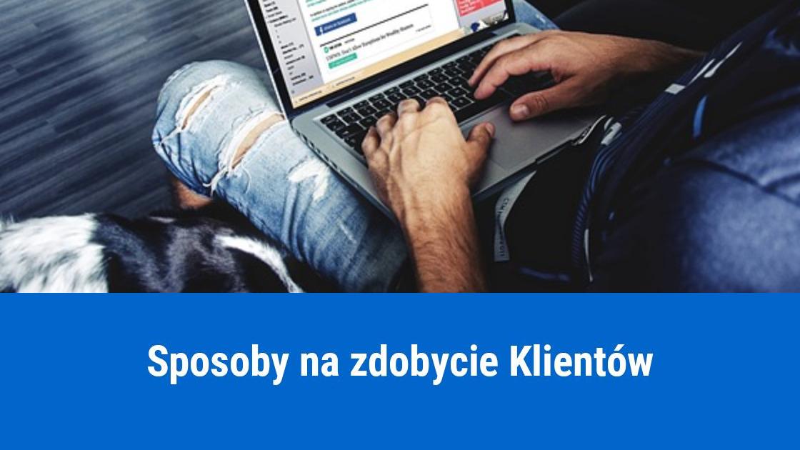 Jak zdobyć klientów?