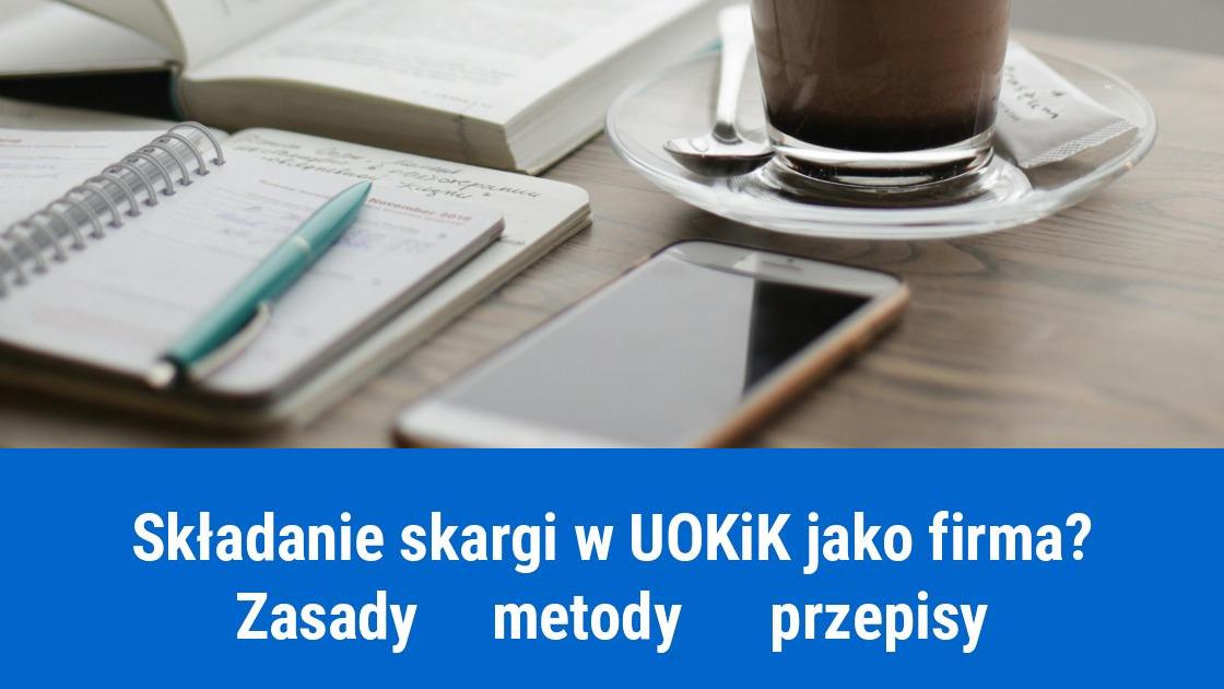 Jak złożyć skargę w UOKiK jako firma?