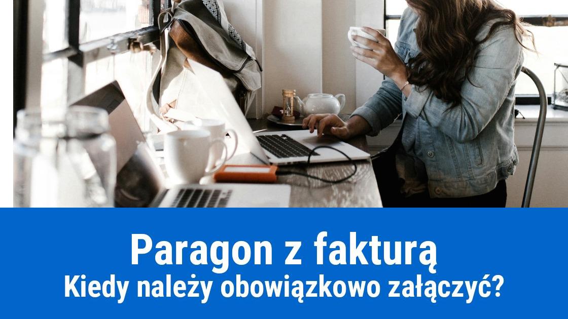 Kiedy jest obowiązek dołączania paragonu do faktury?