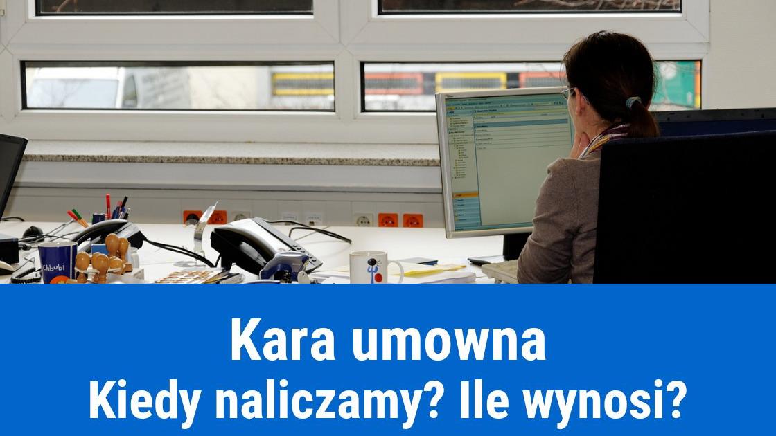 Kiedy można naliczyć karę umowną?