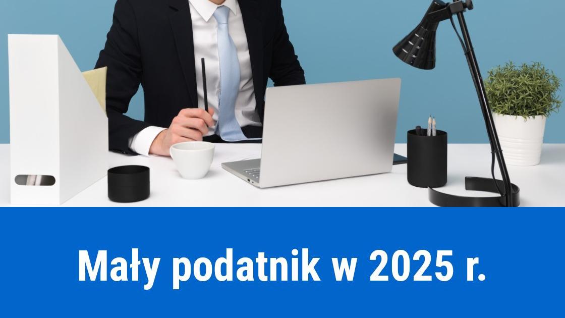 Mały podatnik PIT limit w 2025 roku