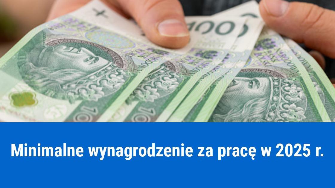 Minimalne wynagrodzenie za pracę 2025