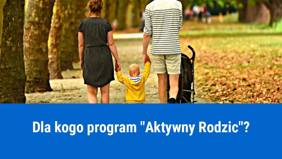 Program "Aktywny rodzic" dla przedsiębiorców