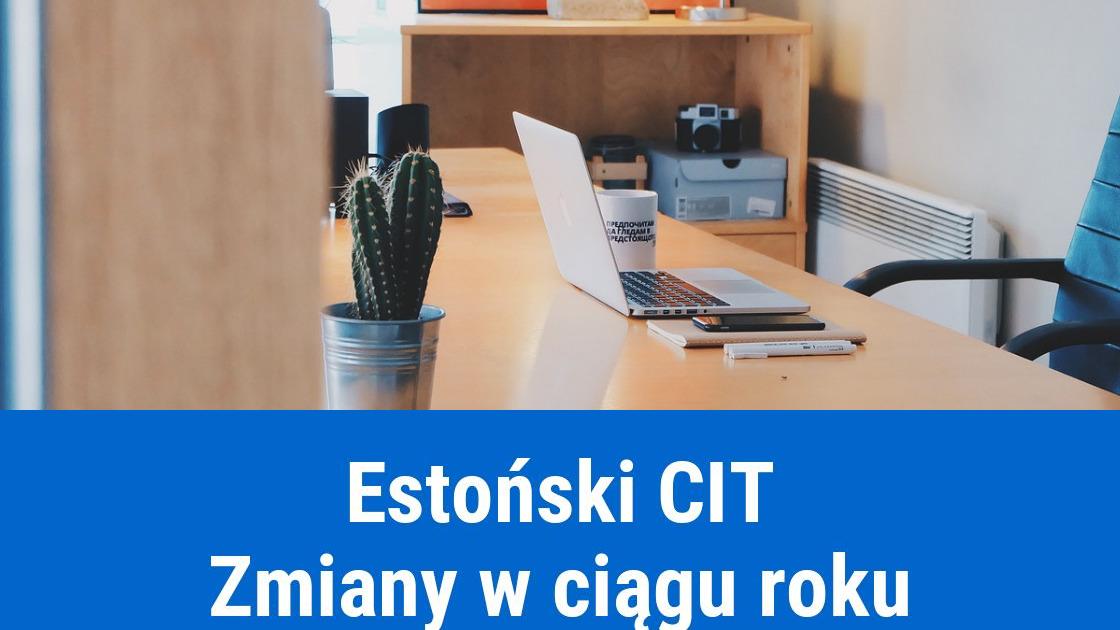 Przejście na estoński CIT w trakcie roku
