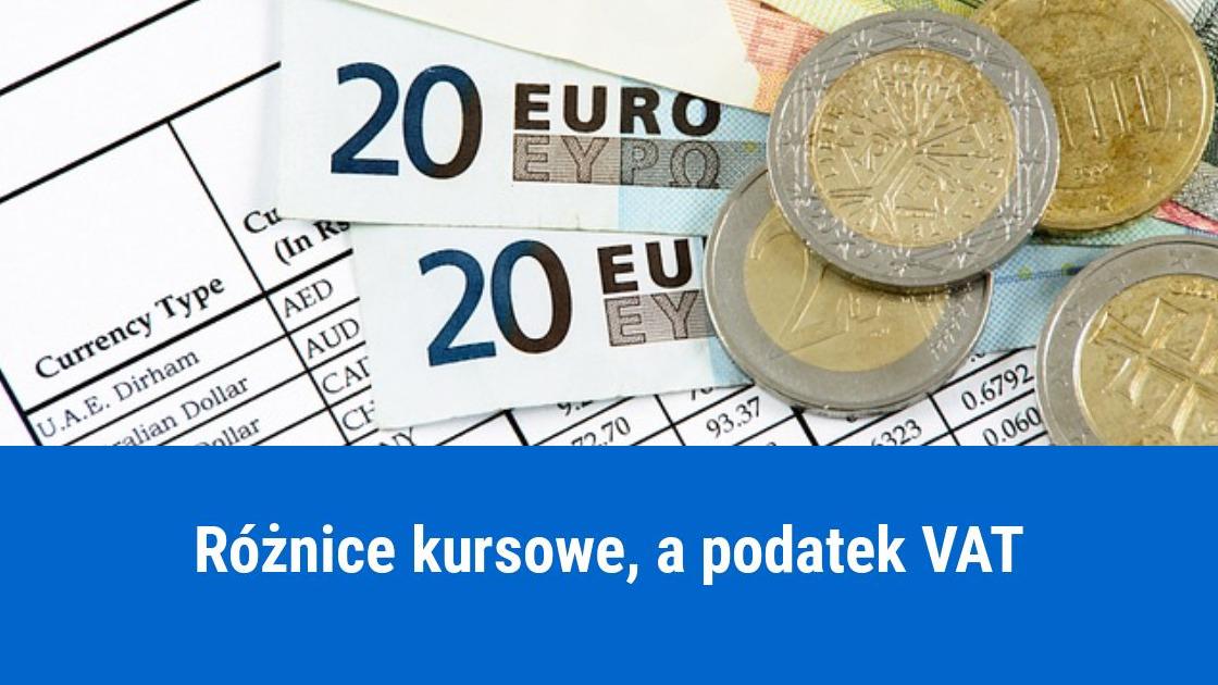 Różnice kursowe w podatku VAT