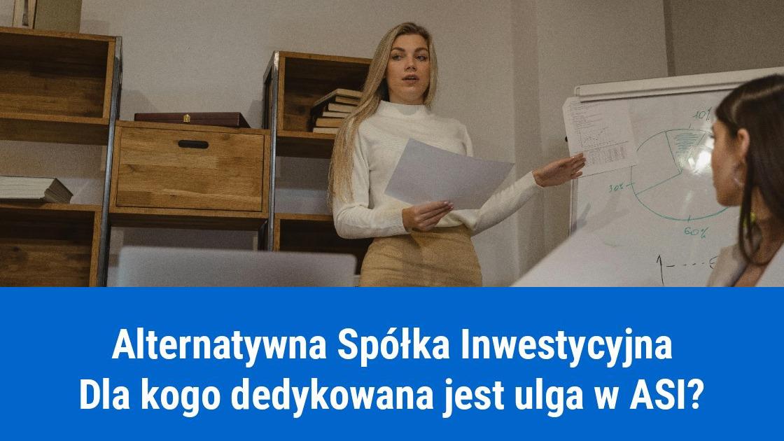 Ulga dla inwestujących w ASI - jak skorzystać?