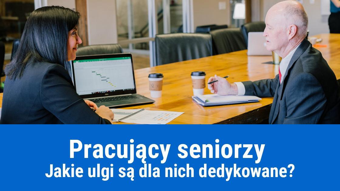 Ulga dla pracujących seniorów - jak uzyskać?