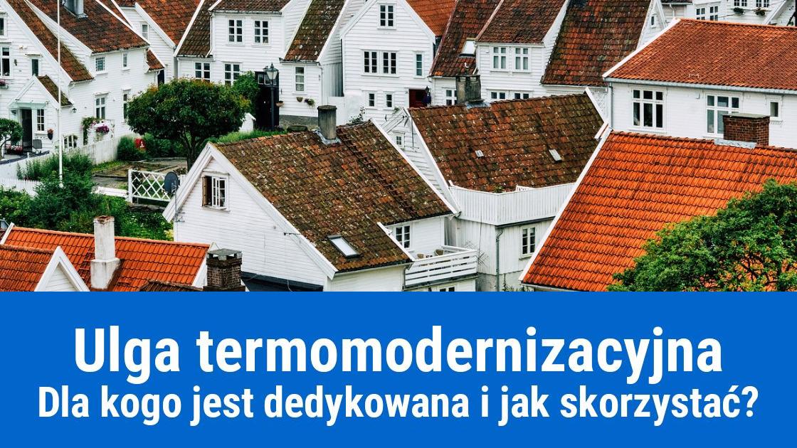 Ulga Termomodernizacyjna Dla Firm Jak Skorzystać I Odliczyć 3371