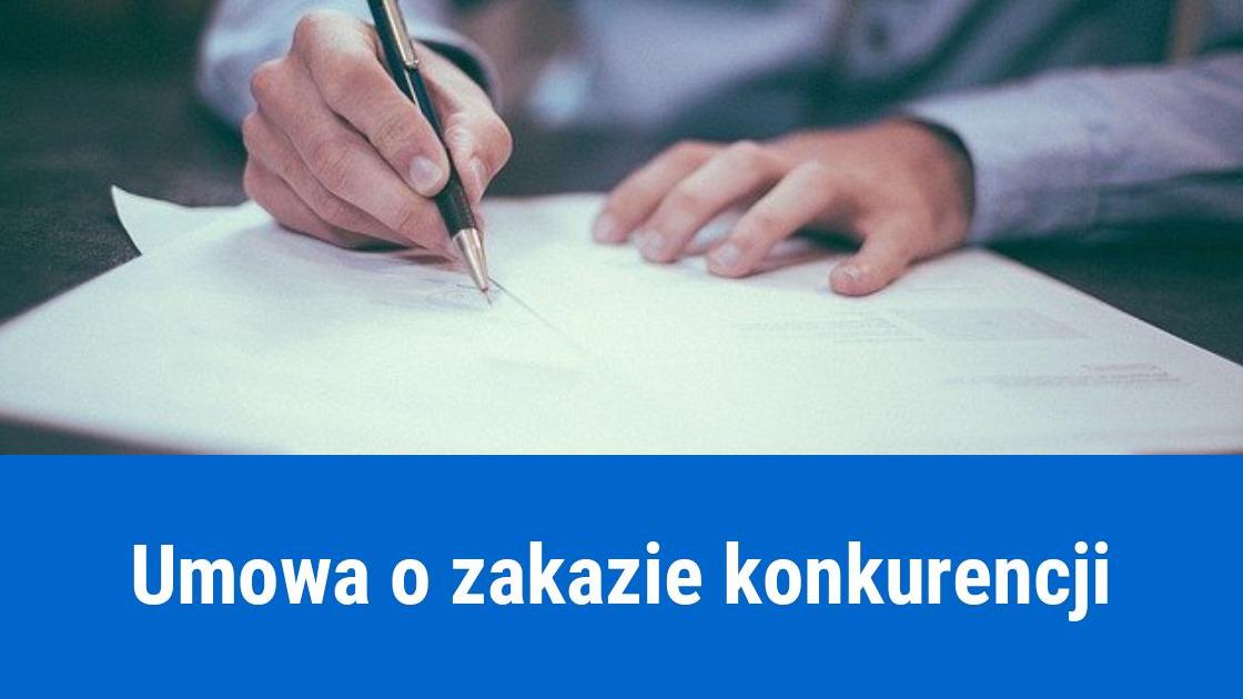 Jak sporządzić umowę o zakazie konkurencji z pracownikiem?