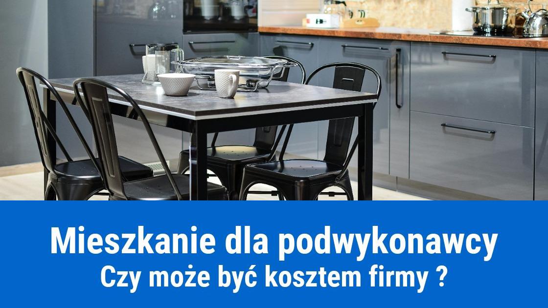 Wynajem mieszkania dla podwykonawcy w kosztach firmy