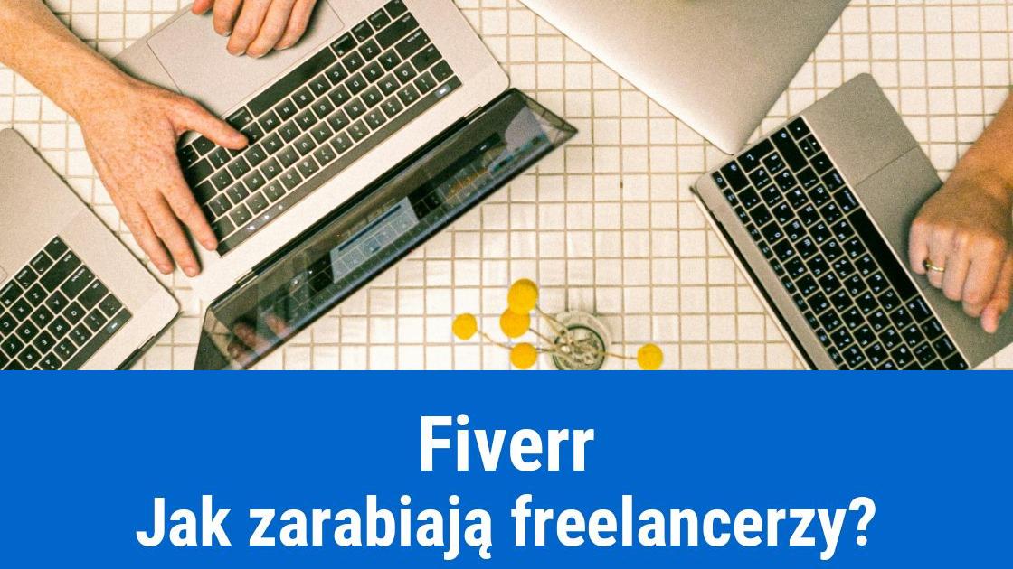 Zarabianie jako freelancer na Fiverr