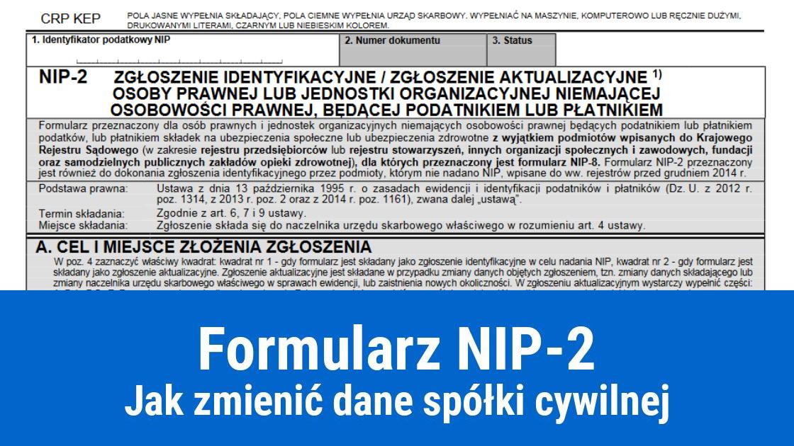 Zmiana danych spółki cywilnej, formularz NIP-2